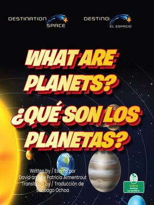 cover image of What Are Planets? / ¿Qué son los planetas?